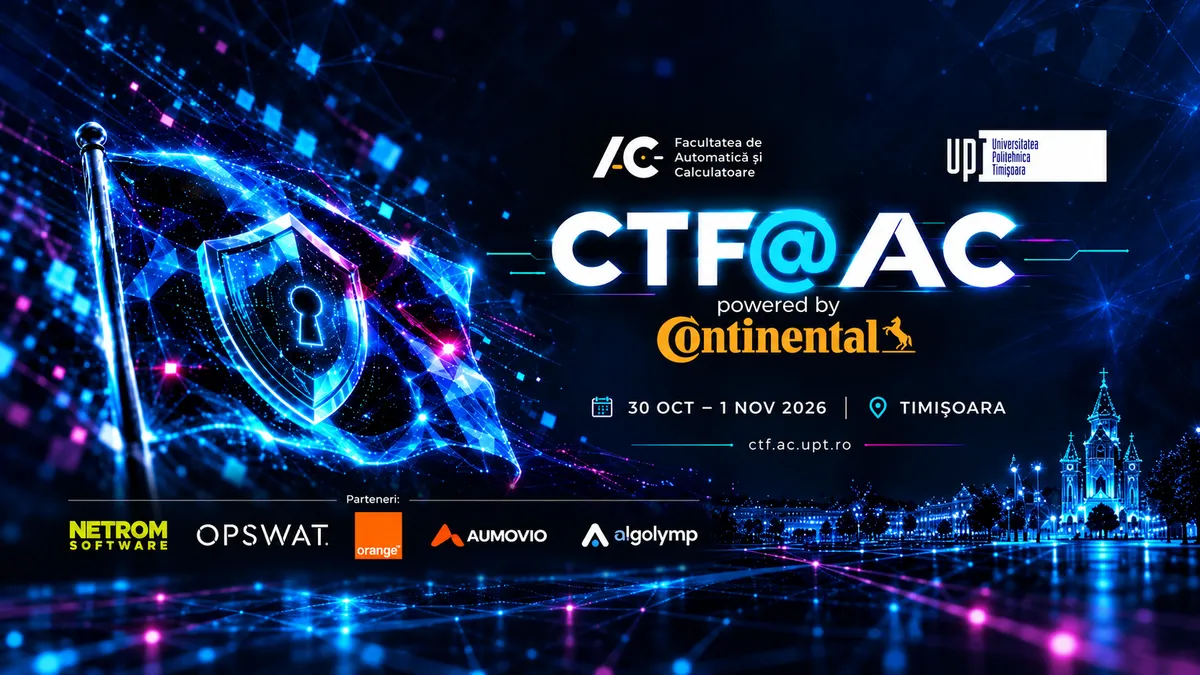 Timișoara, pe harta mondială a securității cibernetice. UPT găzduiește finala internațională CTF@AC 2026